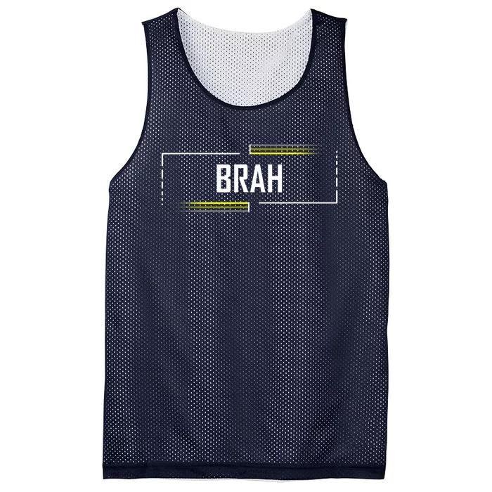 Brah Meme Funny Saying Brother Greeting Mesh Reversible Basketball Jersey Tank