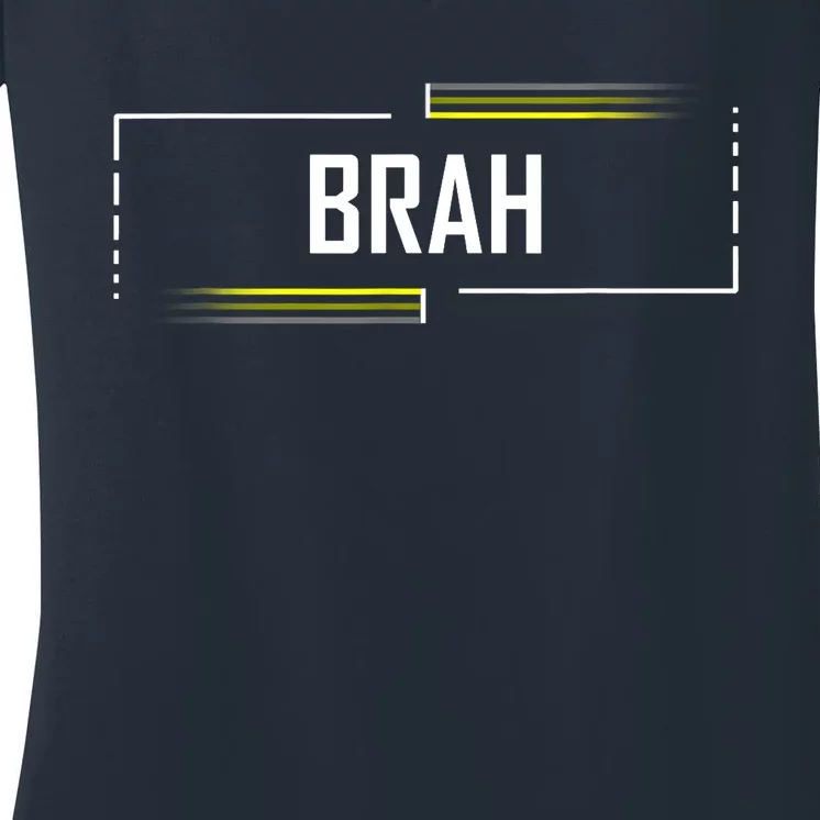 Brah Meme Funny Saying Brother Greeting Women's V-Neck T-Shirt