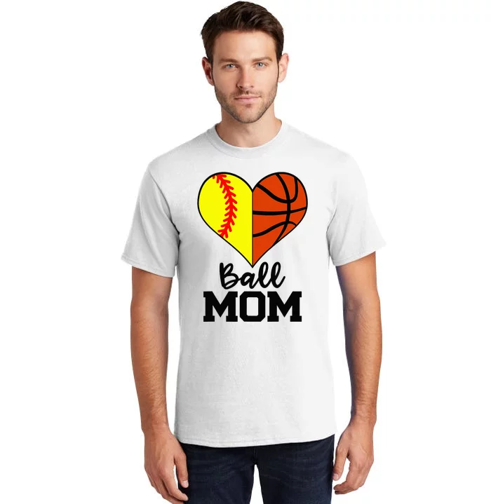 Ball Mom Funny Softball Basketball Player Mom Tall T-Shirt