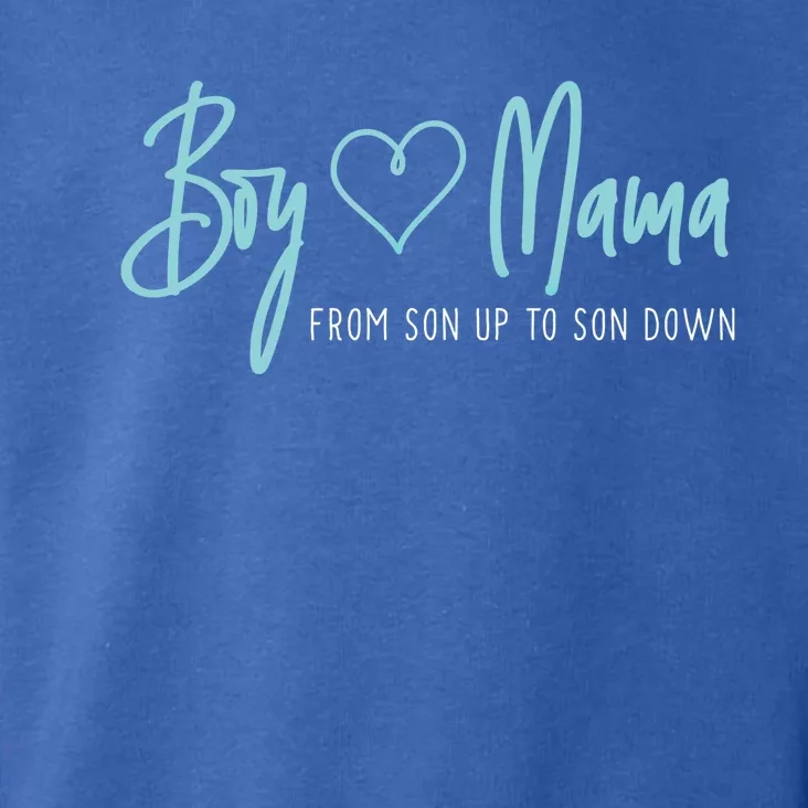 Boy Mama From Son Up To Son Down Cute Gift Mother Mom Gift Toddler Hoodie