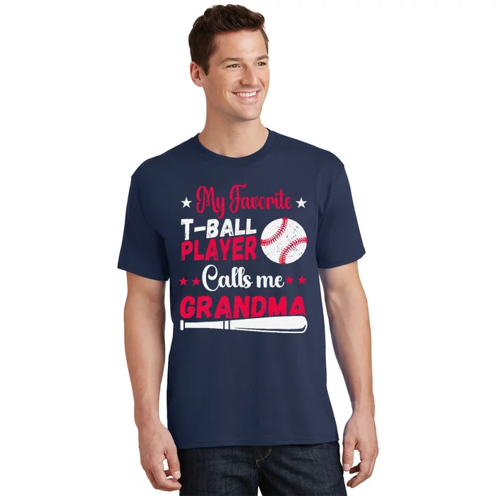 Baseball My Favorite Tball Player Calls Me Grandma T-Shirt