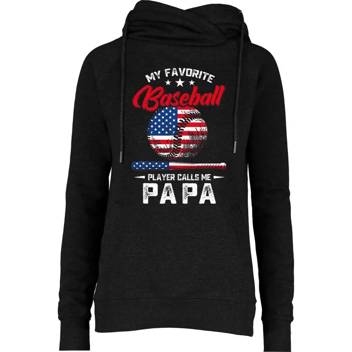 Baseball My Favorite Player Calls Me Papa Grandpa Gift Womens Funnel Neck Pullover Hood