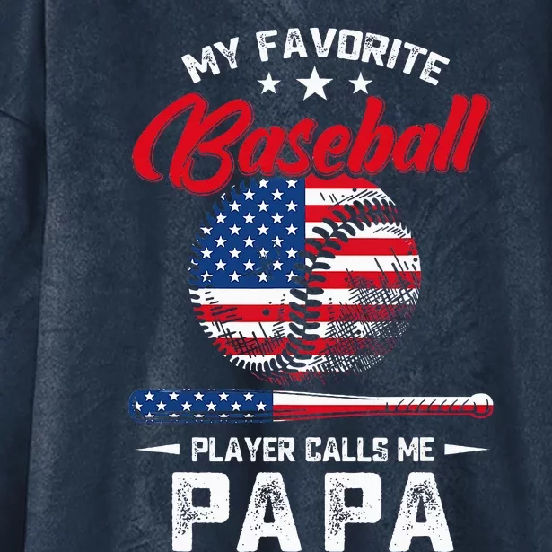 Baseball My Favorite Player Calls Me Papa Grandpa Gift Hooded Wearable Blanket