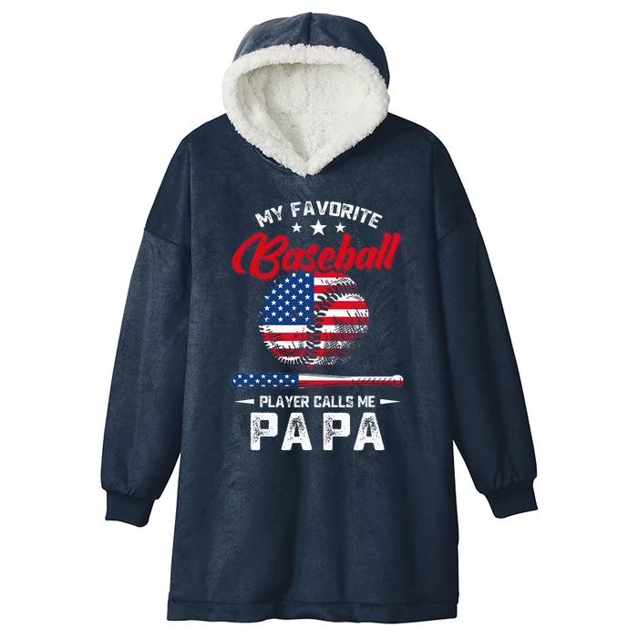 Baseball My Favorite Player Calls Me Papa Grandpa Gift Hooded Wearable Blanket