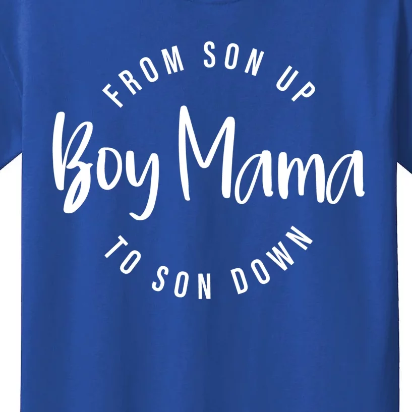 Boy Mama From Son Up To Son Down Funny Mom Of Mom Life Gift Kids T-Shirt