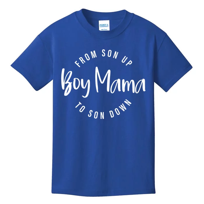 Boy Mama From Son Up To Son Down Funny Mom Of Mom Life Gift Kids T-Shirt