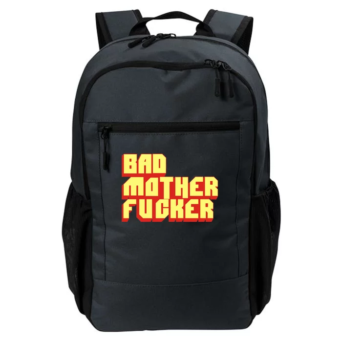 Bad Mother Fucker Daily Commute Backpack