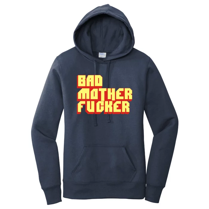 Bad Mother Fucker Women's Pullover Hoodie