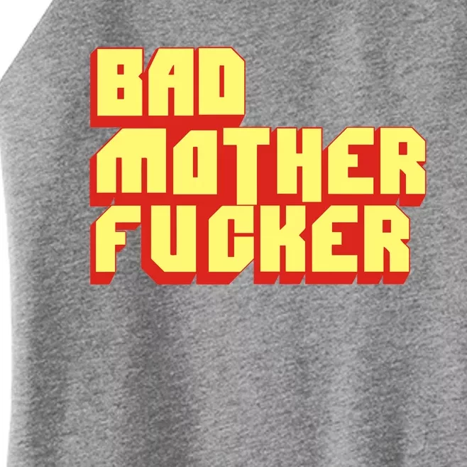 Bad Mother Fucker Women’s Perfect Tri Rocker Tank