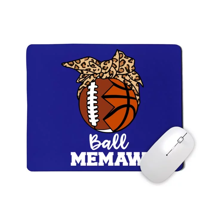 Ball Memaw Funny Football Basketball Memaw Gift Mousepad