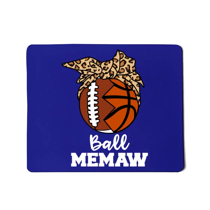 Ball Memaw Funny Football Basketball Memaw Gift Mousepad