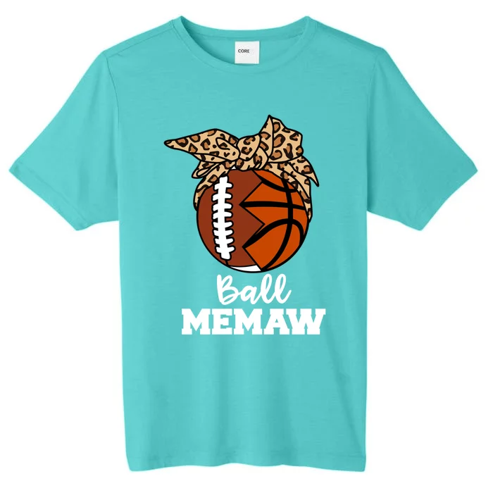 Ball Memaw Funny Football Basketball Memaw Gift ChromaSoft Performance T-Shirt