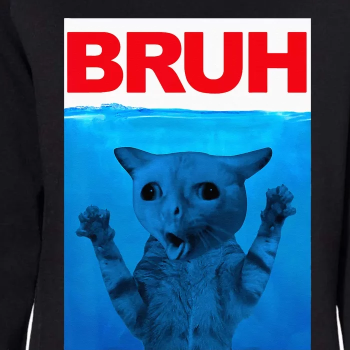 Bruh Meme Funny Saying Brother Greeting Teens Bruh Cat Womens California Wash Sweatshirt