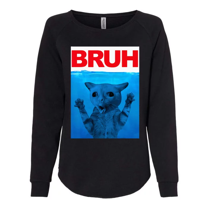 Bruh Meme Funny Saying Brother Greeting Teens Bruh Cat Womens California Wash Sweatshirt