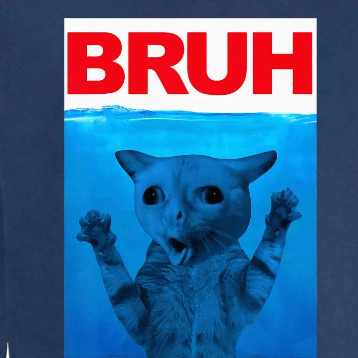 Bruh Meme Funny Saying Brother Greeting Teens Bruh Cat Garment-Dyed Sweatshirt