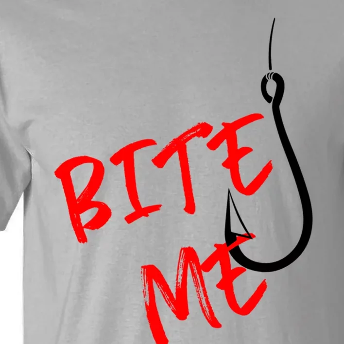 Bite Me Funny Gift Tall T-Shirt