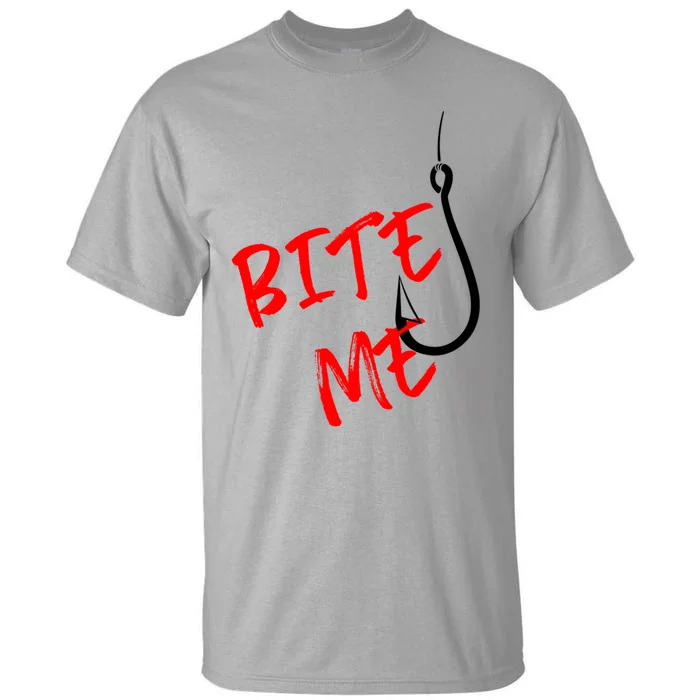 Bite Me Funny Gift Tall T-Shirt