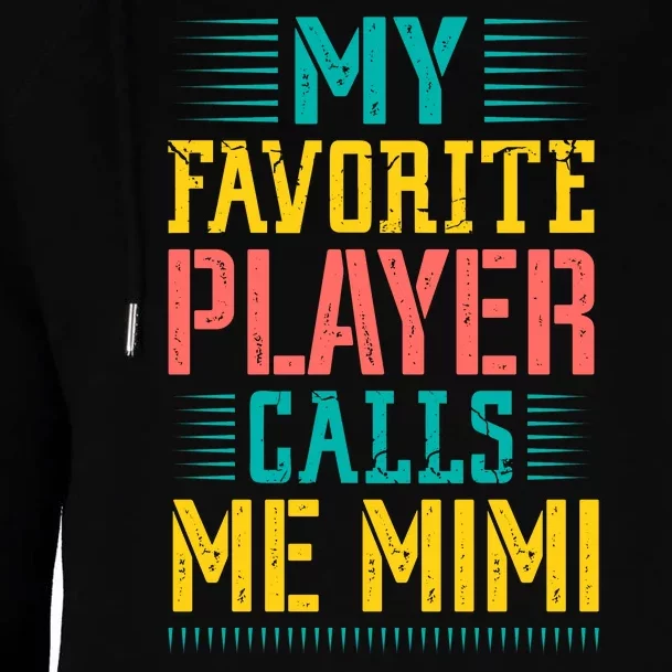 Baseball My Favorite Player Calls Me Mimi Womens Funnel Neck Pullover Hood