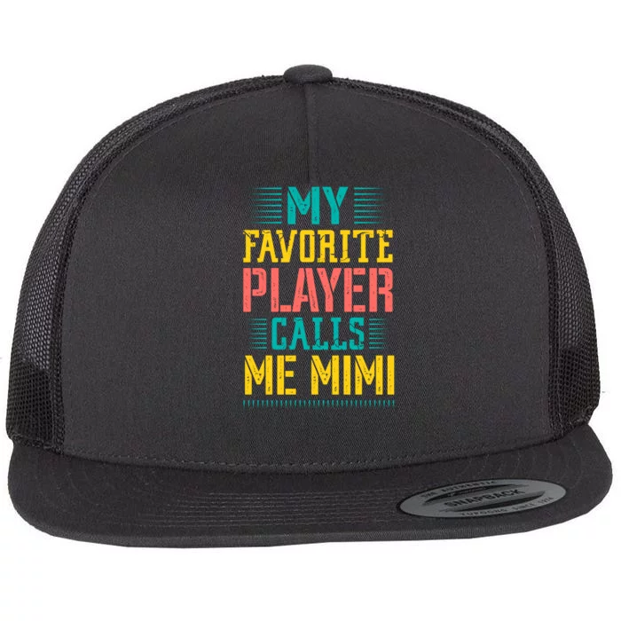 Baseball My Favorite Player Calls Me Mimi Flat Bill Trucker Hat