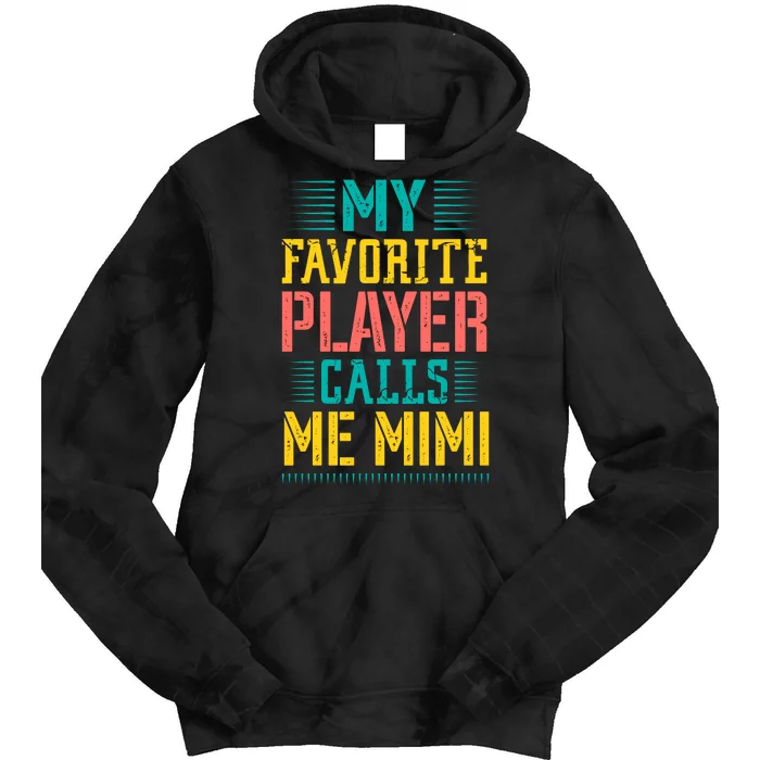 Baseball My Favorite Player Calls Me Mimi Tie Dye Hoodie