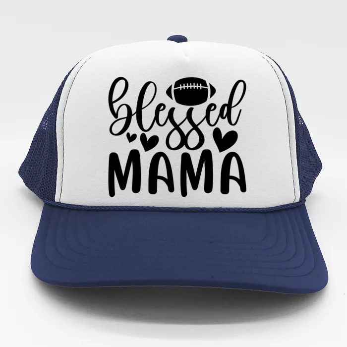 Blessed Mama Funny Mother's Day T Trucker Hat