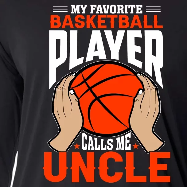 Baksetball My Favorite Basketball Player Calls Me Uncle Cooling Performance Long Sleeve Crew