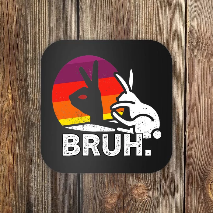 Bruh Meme Funny Saying Bro Greeting Easter Day Coaster