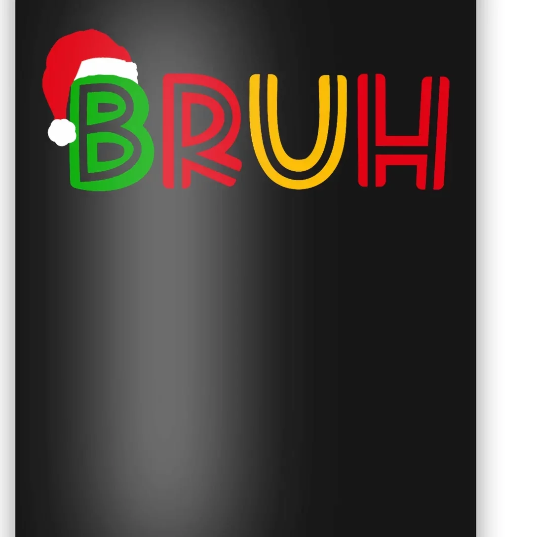 Bruh Meme Funny Saying Bro Greeting Teens Christmas Poster