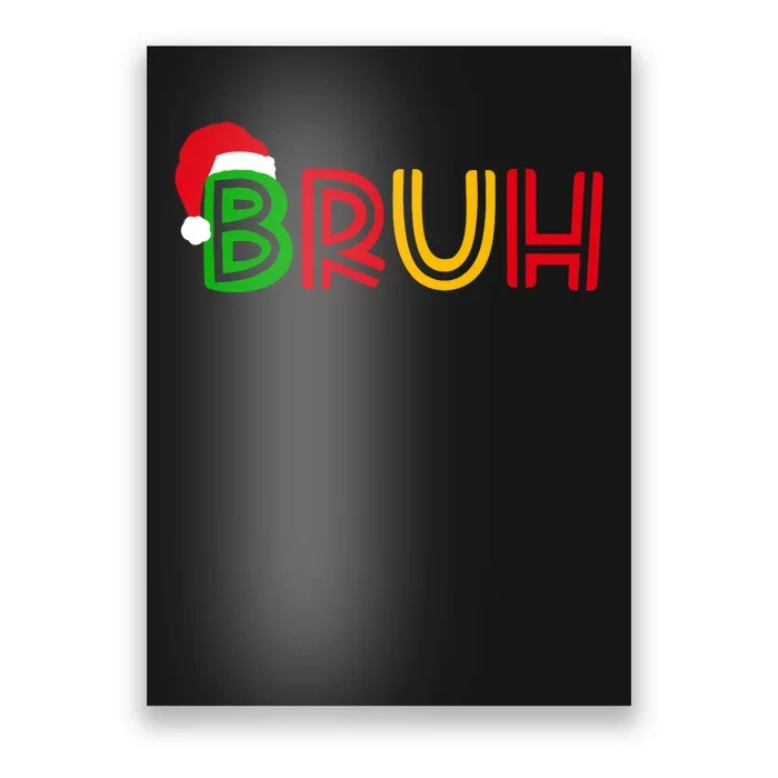 Bruh Meme Funny Saying Bro Greeting Teens Christmas Poster