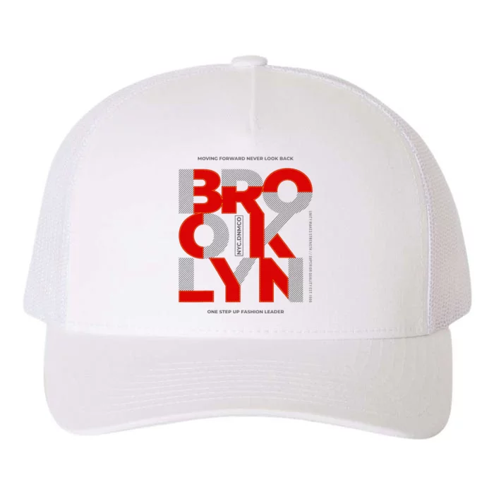 Brooklyn Moving Forward Never Look Back Yupoong Adult 5-Panel Trucker Hat