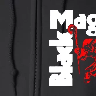 Black Magic Funny Full Zip Hoodie