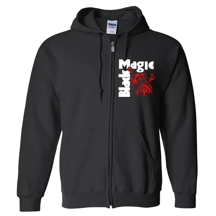 Black Magic Funny Full Zip Hoodie