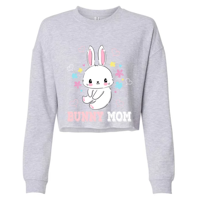 Bunny Mom Flowers Easter Cute Bunny Mother Gift Cropped Pullover Crew