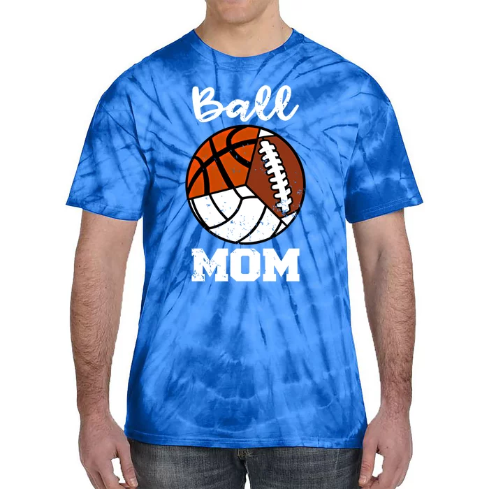 Ball Mom Funny Football Basketball Volleyball Mom Gift Tie-Dye T-Shirt