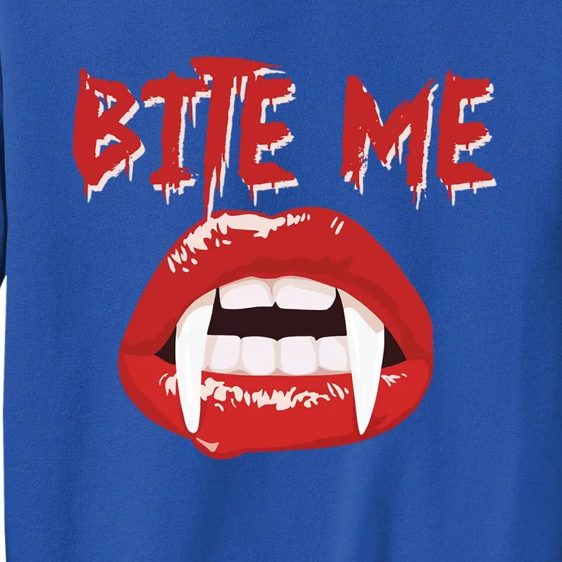 Bite Me Funny Halloween Vampire Bite Me Gift Tall Sweatshirt