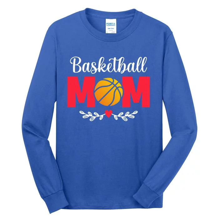 Basketball Mom Gift Tall Long Sleeve T-Shirt