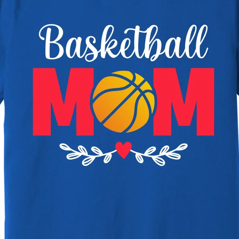 Basketball Mom Gift Premium T-Shirt