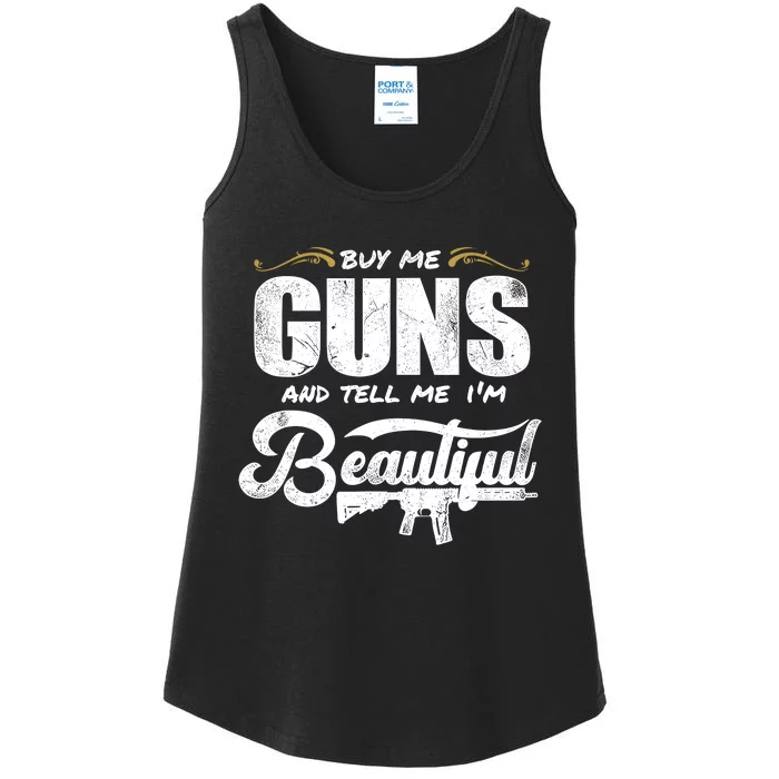 Buy Me Gun And Tell Me IM Beautiful Ladies Essential Tank