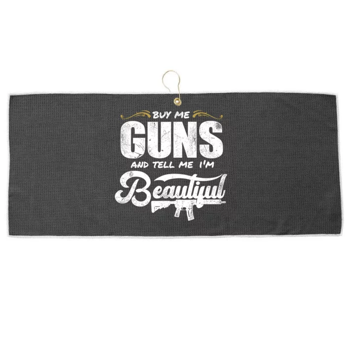 Buy Me Gun And Tell Me IM Beautiful Large Microfiber Waffle Golf Towel