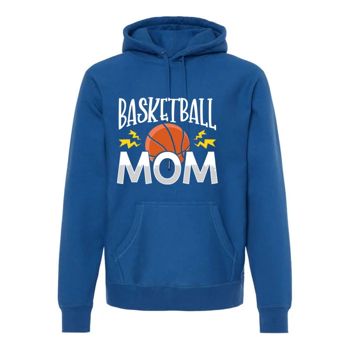 Basketball Mom Great Gift Premium Hoodie