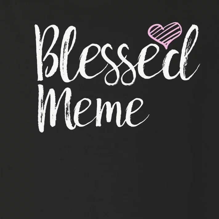 Blessed Meme Grandma Gifts Toddler Long Sleeve Shirt