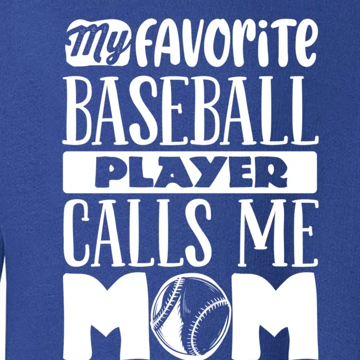 Baseball Mom Great Gift Baseball Lover Cool Gift Toddler Sweatshirt