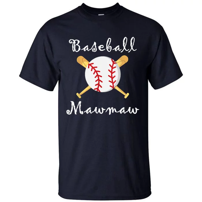 Baseball Mawmaw Grandsons Game Day Gifts To Cheer Grandma Tall T-Shirt