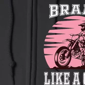 Braap Motorcycle Girl Motocross Dirt Bike Full Zip Hoodie