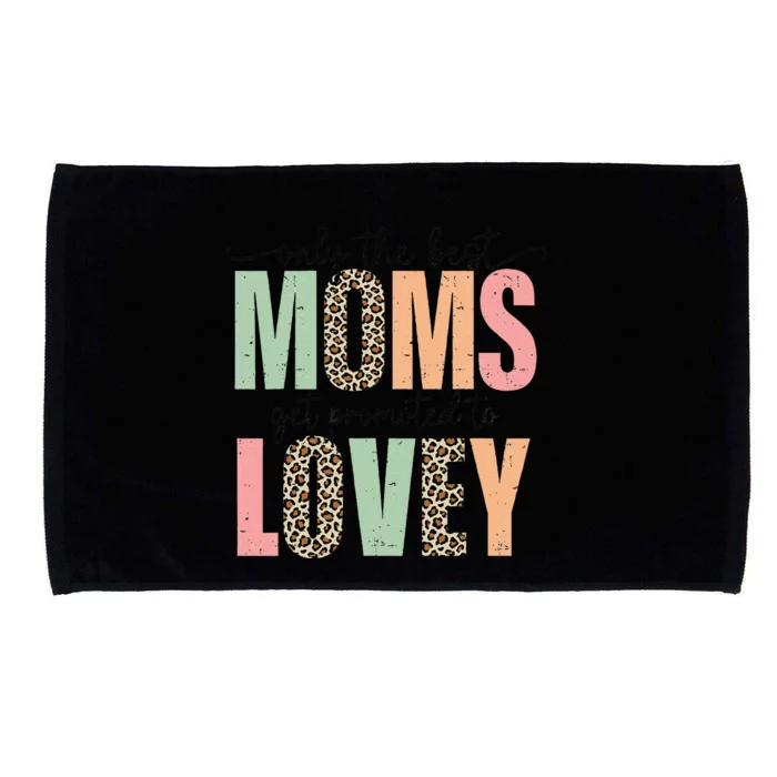 Best Moms Get Promoted To LOVEY Leopard Mother's Day Microfiber Hand Towel