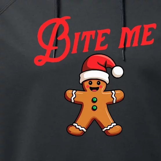 Bite Me Gingerbread Cookie Funny Sarcastic Christmas Holiday Performance Fleece Hoodie