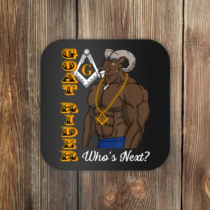 Brothers Masons Goat Rider Whos Next Masonic Funny Gift Coaster