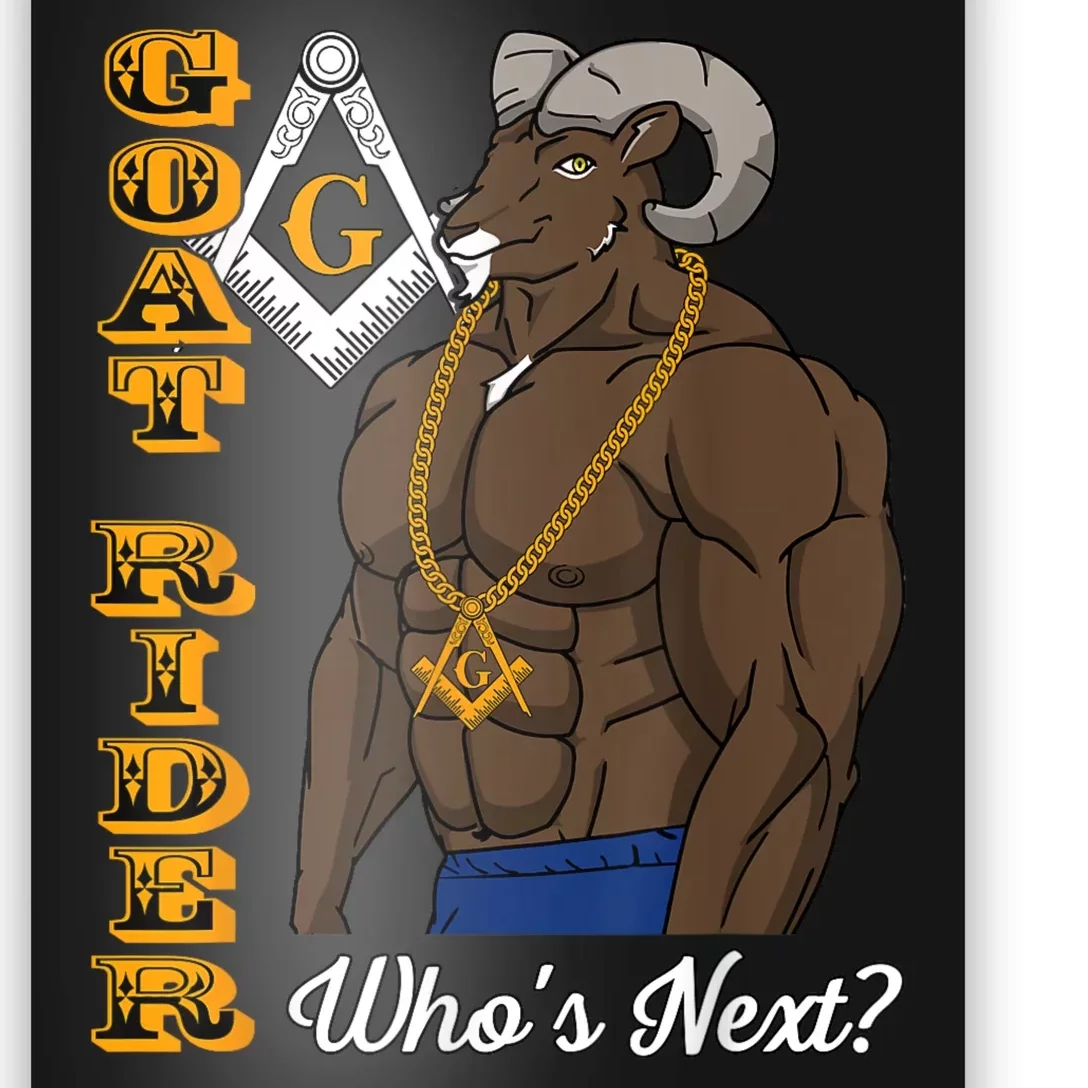 Brothers Masons Goat Rider Whos Next Masonic Funny Gift Poster