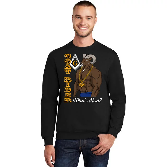 Brothers Masons Goat Rider Who's Next Masonic Father's Day Tall Sweatshirt