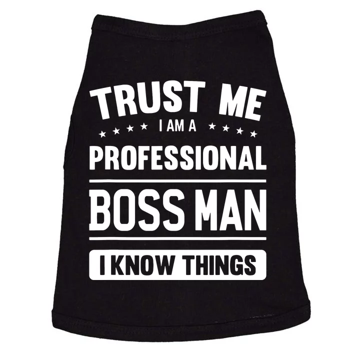 Boss Man Gift Idea Professional Boss Man Doggie Tank